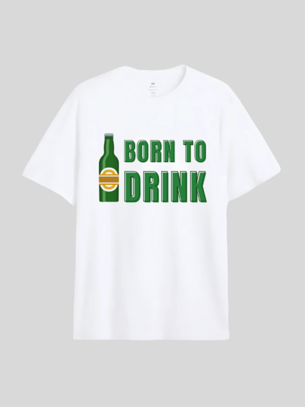 Born to Drink: Cheers and Be Merry Tee